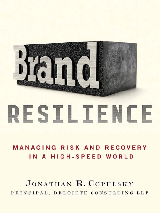 Title details for Brand Resilience by Jonathan R. Copulsky - Wait list